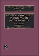Historical and Current Perspectives on Stress and Health image
