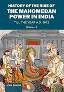 History of the rise of the mahomedan power in india: till the year a.d. 1612 (vol. 3) image