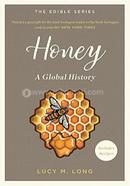 Honey: A Global History image