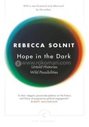 Hope In The Dark: Untold Histories, Wild Possibilities image