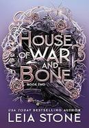 House of War and Bone