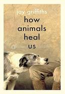 How Animals Heal Us image