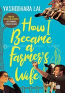 How I Became a Farmer's Wife