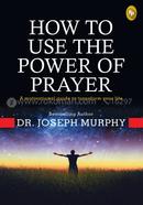 How To Use The Power Of Prayer image