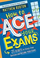 How to Ace Your Exams image