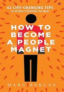 How to Become a People Magnet image