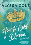 How to Catch a Queen image