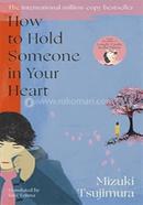 How to Hold Someone in your Heart image