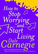 How to Stop Worrying And Start Living image