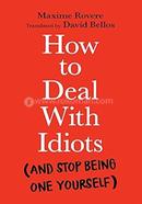 How to deal with idiots image