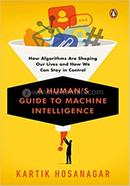 Human's Guide to Machine Intelligent image
