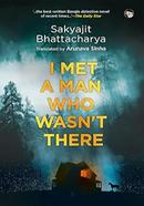 I Met a Man Who Wasn't There image