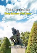 ‘I Think, Therefore I Am’: Reliving the Essence Of Our Existence image