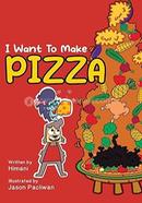 I Want To Make Pizza image