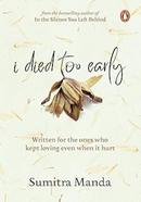 I died too early image