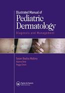 Illustrated Manual of Pediatric Dermatology: Diagnosis and Management image