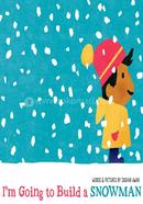 I'm Going to Build a Snowman image