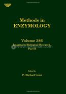 Imaging in Biological Research, Part B Volume 386 (Methods in Enzymology) image