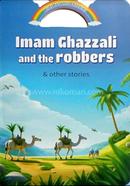 Imam Ghazzali And The Robbers And Other Stories image