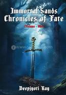 Immortal Sands : Chronicles of Fate: Volume -1 image
