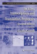 In Vitro Transcription and Translation Protocols: 375 (Methods in Molecular Biology) image