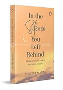 In the Silence you left Behind image