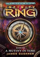 Infinity Ring : 01 A Mutiny In Time image