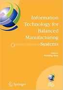 Information Technology for Balanced Manufacturing Systems image
