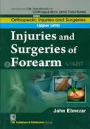 Injuries and Surgeries of Forearm - (Handbooks in Orthopedics and Fractures Series, Vol. 53 : Orthopedic Injuries and Surgeries Upper Limb) image