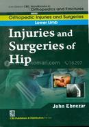 Injuries and Surgeries of Hip - (Handbooks in Orthopedics and Fractures Series, Vol. 55 : Orthopedic Injuries and Surgeries Lower Limb) image