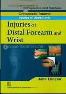 Injuries of Distal Forearm and Wrist - (Handbooks in Orthopedics and Fractures Series, Vol.10 : Orthopedic Trauma Injuries Of Upper Limb) image