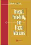 Integral, Probability, and Fractal Measures image