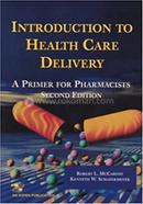 Introduction to Health Care Delivery: A Primer for Pharmacists image