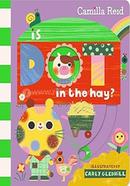 Is Dot in the Hay? (Dot Book 3) image