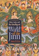Islam, Arabs, and the Intelligent World of the Jinn image
