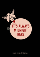 It's Always Midnight Here image