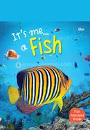It's Me... A Fish image