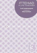 Ittehad: A Life Together image