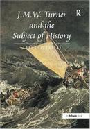 J.M.W. Turner and the Subject of History image