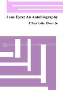 Jane Eyre: An Autobiography image