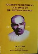 Journey to Requiem Last Days of Dr. Shyama Prasad image