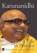 Karunanidhi : A Life in Politics image