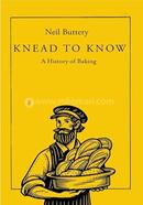 Knead to Know: A History of Baking image