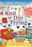 Knit Or Dye Trying image