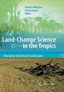 Land Change Science in the Tropics: Changing Agricultural Landscapes image