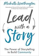 Lead With a Story The Power of Storytelling to Build Community image