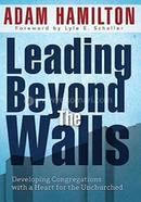 Leading Beyond the Walls 21293: Developing Congregations with a Heart for the Unchurched image