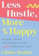 Less Hustle, More Happy image