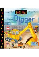 Let's Go! On a Digger image