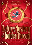 Letty and the Mystery of the Golden Thread: An exciting historical adventure image